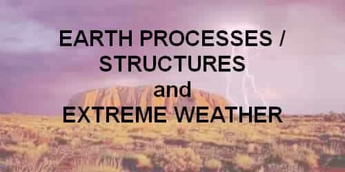 Earth Processes /  Structures and Extreme Weather